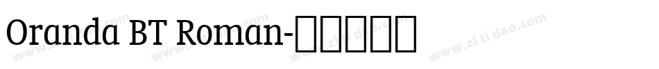Oranda BT Roman字体转换